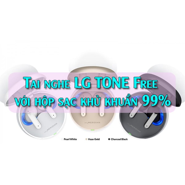 LG ra mắt dòng tai nghe TONE Free LP với hộp sạc khử khuẩn 99%