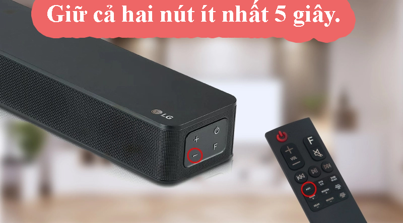 Cách reset loa LG SK5Y -  Trong 5 giây